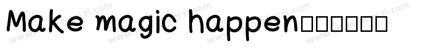 Make magic happen字体转换